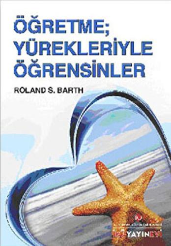 Öğretme Yürekleriyle Öğrensinler Öğretme Yürekleriyle Öğrensinler