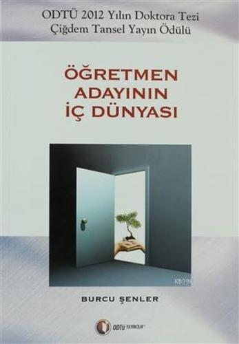 Ögretmen Adayinin Iç Dünyasi Ögretmen Adayinin Iç Dünyasi