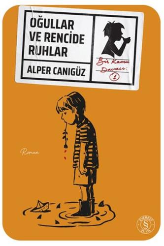 Oğullar ve Rencide Ruhlar