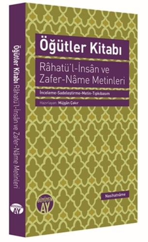 Öğütler Kitabı  Rahatü'l-İnsan ve Zafer-Name Metinleri
