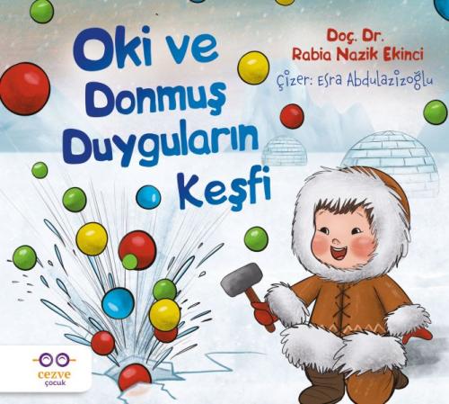 Oki ve Donmuş Duyguların Keşfi Oki ve Donmuş Duyguların Keşfi