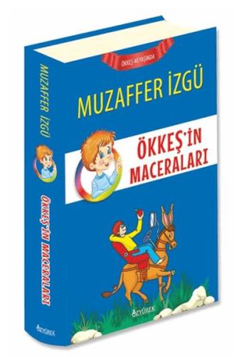 Ökkeş'in Maceraları (Ciltli) Ökkeş'in Maceraları (Ciltli)