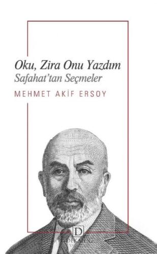 Oku, Zira Onu Yazdım - Safahat'Tan Seçmeler