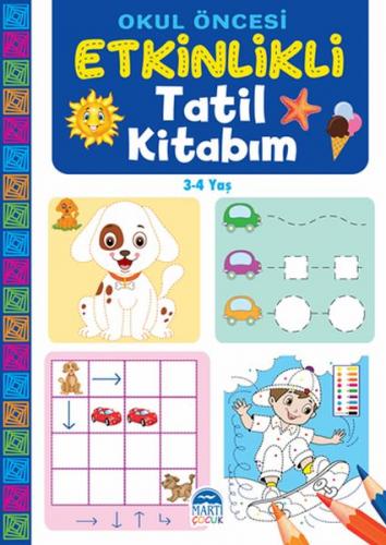 Okul Öncesi Etkinlikli Tatil Kitabım (3-4 Yaş)