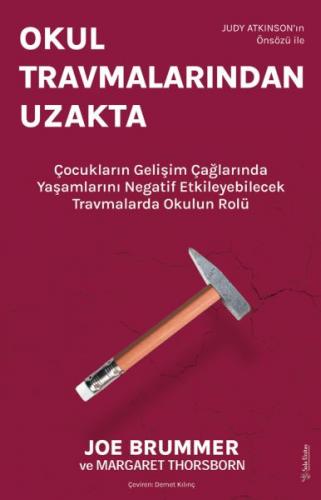 Okul Travmalarından Uzakta