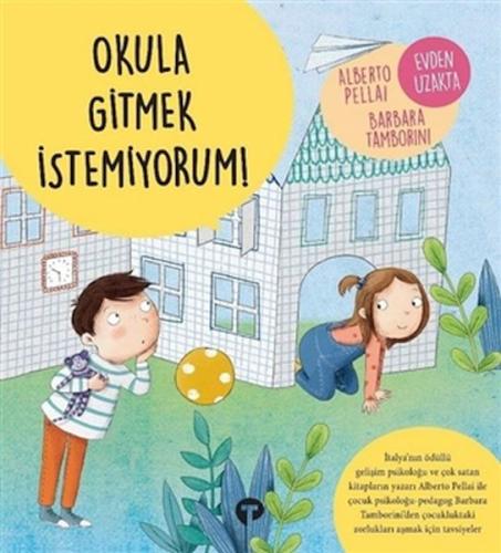 Okula Gitmek İstemiyorum! Okula Gitmek İstemiyorum!