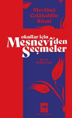 Okullar İçin Mesnevi'den Seçmeler