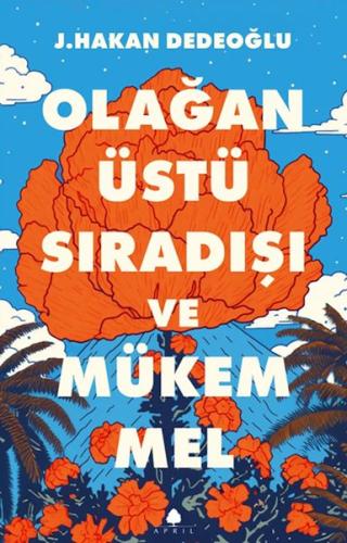 Olağanüstü, Sıradışı ve Mükemmel Olağanüstü, Sıradışı ve Mükemmel