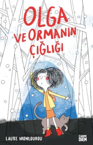 Olga ve Ormanın Çığlığı Olga ve Ormanın Çığlığı