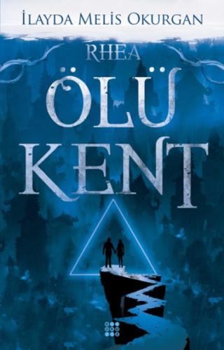 Ölü Kent 2 - Rhea Ölü Kent 2 - Rhea