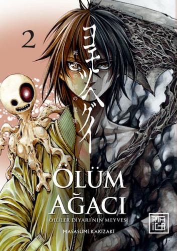 Ölüm Ağacı: Ölüler Diyarının Meyvesi 2