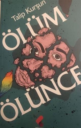 Ölüm Ölünce Ölüm Ölünce