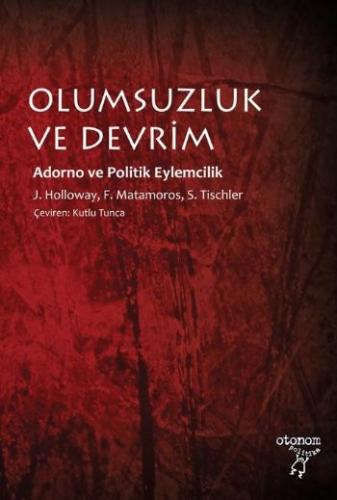 Olumsuzluk ve Devrim