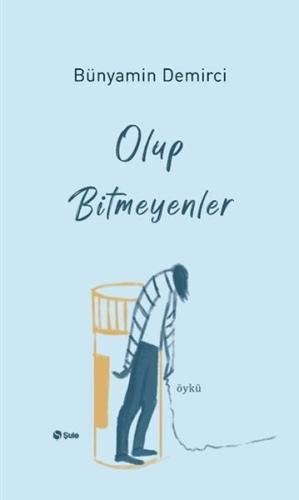Olup Bitmeyenler Olup Bitmeyenler