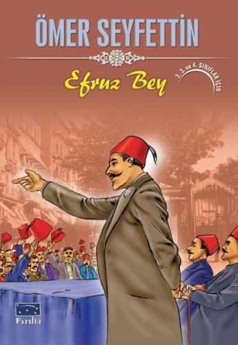 Ömer Seyfettin Efruz Bey
