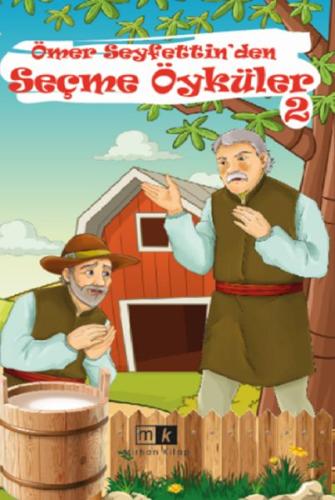Ömer Seyfettin'den Seçme Öyküler - 2 Ömer Seyfettin'den Seçme Öyküler - 2