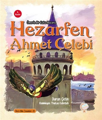Ömerle Bir Kutu Macera: Hezarfen Ahmet Çelebi Ömerle Bir Kutu Macera: Hezarfen Ahmet Çelebi