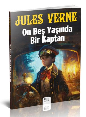 On Beş Yaşında Bir Kaptan On Beş Yaşında Bir Kaptan