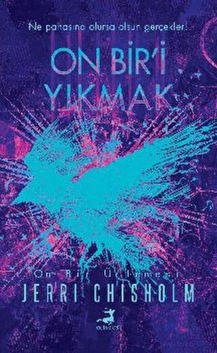 On Bir'i Yıkmak On Bir'i Yıkmak