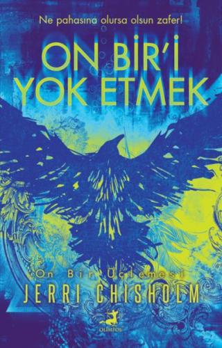 On Bir'i Yok Etmek