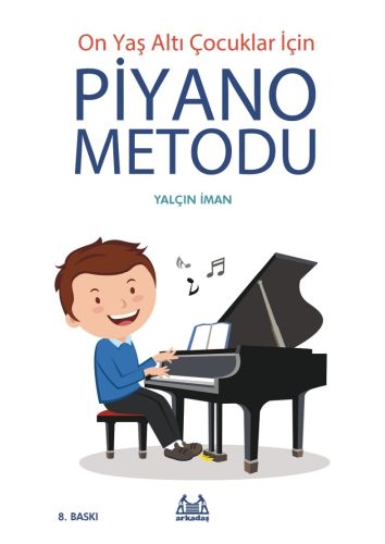 ON YAŞ ALTI ÇOCUKLAR İÇİN PİYANO METODU