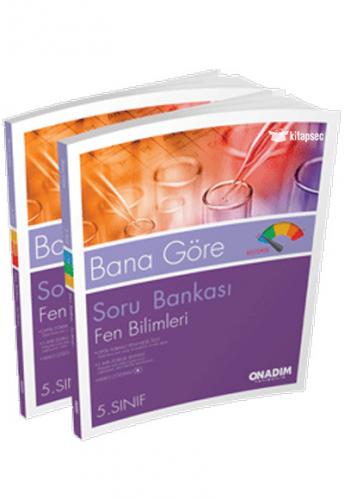 ONADIM 5.SINIF BANA GÖRE FEN BİLİMLERİ SORU BANKASI