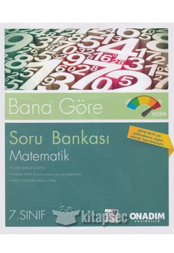 ONADIM 7.SINIF BANA GÖRE MATEMATİK SORU BANKASI