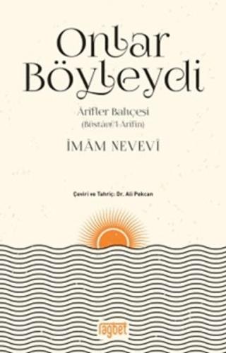 Onlar Böyleydi - Arifler Bahçesi (Büstanü'l-Arifin)