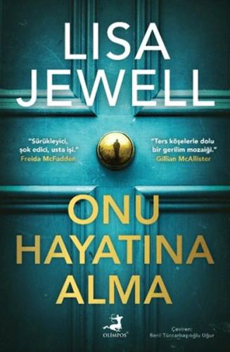 Onu Hayatına Alma