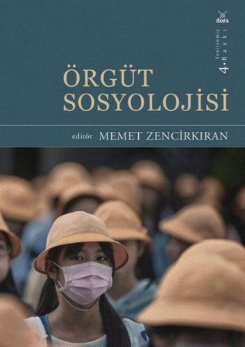 Örgüt Sosyolojisi Örgüt Sosyolojisi