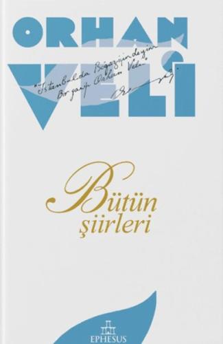 Orhan Veli: Bütün Şiirleri Orhan Veli: Bütün Şiirleri