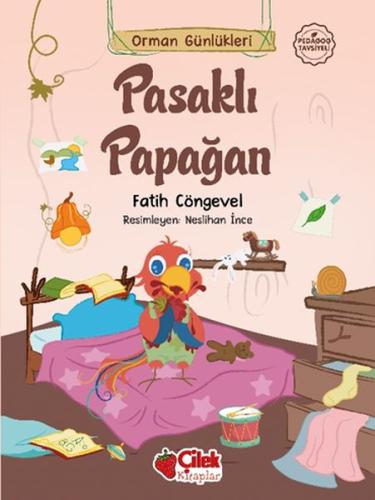 Orman Günlükleri - Pasaklı Papağan Orman Günlükleri - Pasaklı Papağan