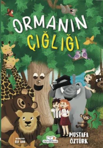 Ormanın Çığlığı Ormanın Çığlığı