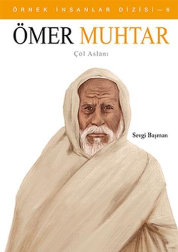 Örnek İnsanlar Dizisi-6 Ömer Muhtar