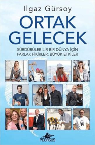 Ortak Gelecek: Sürdürülebilir Bir Dünya İçin Parlak Fikirler Büyük Etk Ortak Gelecek: Sürdürülebilir Bir Dünya İçin Parlak Fikirler Büyük Etk