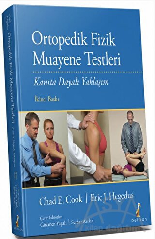 Ortopedik Fizik Muayene Testleri - Kanıta Dayalı Yaklaşım