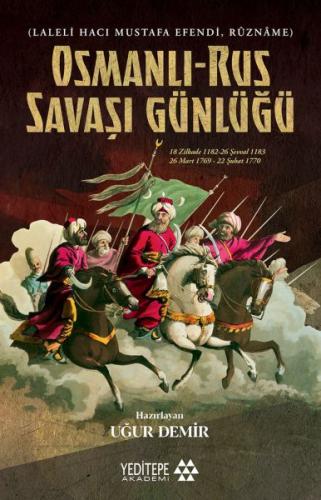 Osmanlı Rus Savaşı Günlüğü Osmanlı Rus Savaşı Günlüğü