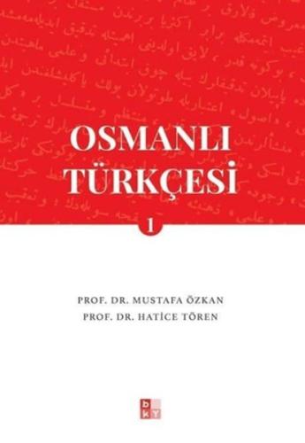 Osmanlı Türkçesi 1 Osmanlı Türkçesi 1