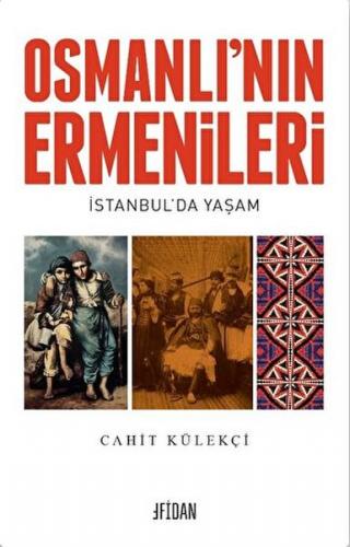 Osmanlı'nın Ermenileri