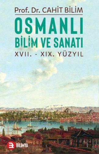 Osmanlu Bilim ve Sanatı Osmanlu Bilim ve Sanatı