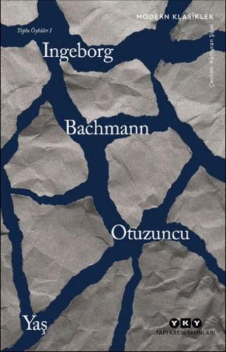 Otuzuncu Yaş -Toplu Öyküler I Otuzuncu Yaş -Toplu Öyküler I