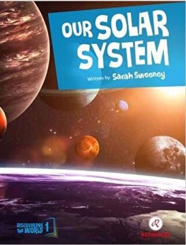 Our Solar System Our Solar System