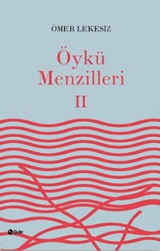 Öykü Menzilleri 2