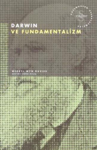 Darwin ve Fundamentalizm Postmodern Hesaplaşmalar