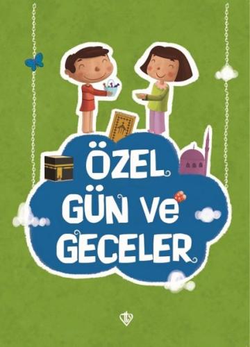Özel Gün ve Geceler Özel Gün ve Geceler