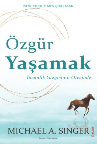 Özgür Yaşamak Özgür Yaşamak