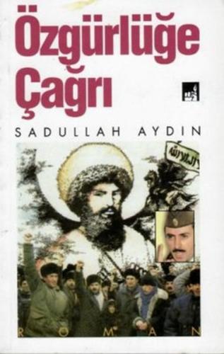 Özgürlüğe Çağrı Özgürlüğe Çağrı
