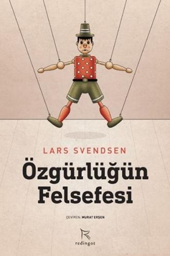 Özgürlüğün Felsefesi Özgürlüğün Felsefesi