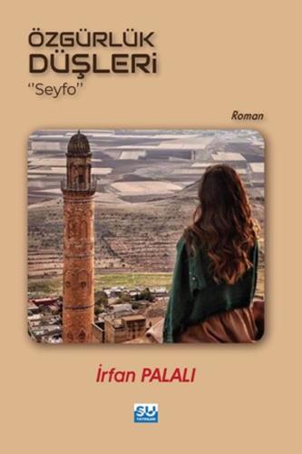 Özgürlük Düşleri Seyfo Özgürlük Düşleri Seyfo