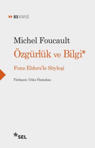 Özgürlük ve Bilgi - Fons Elders'le Söylesi Özgürlük ve Bilgi - Fons Elders'le Söylesi